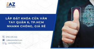 Lap dat khoa cua van tay quan 6 TP HCM nhanh chong gia re