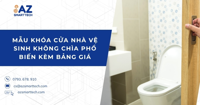 Mẫu khóa cửa nhà vệ sinh không chìa phổ biến kèm bảng giá