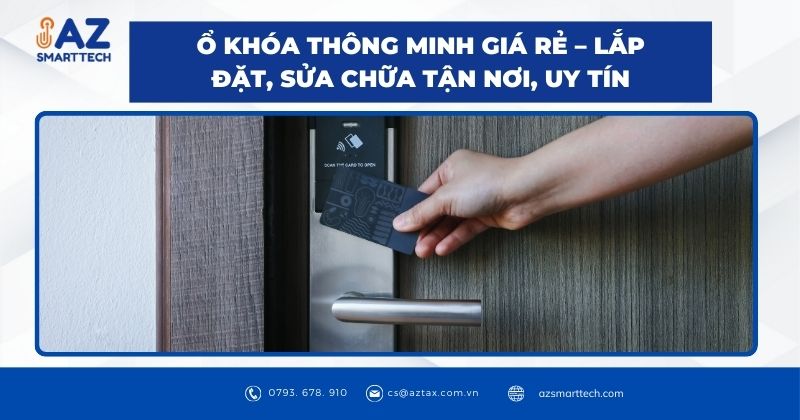 Ổ Khóa Thông Minh Giá Rẻ – Lắp Đặt, Sửa Chữa Tận Nơi, Uy Tín