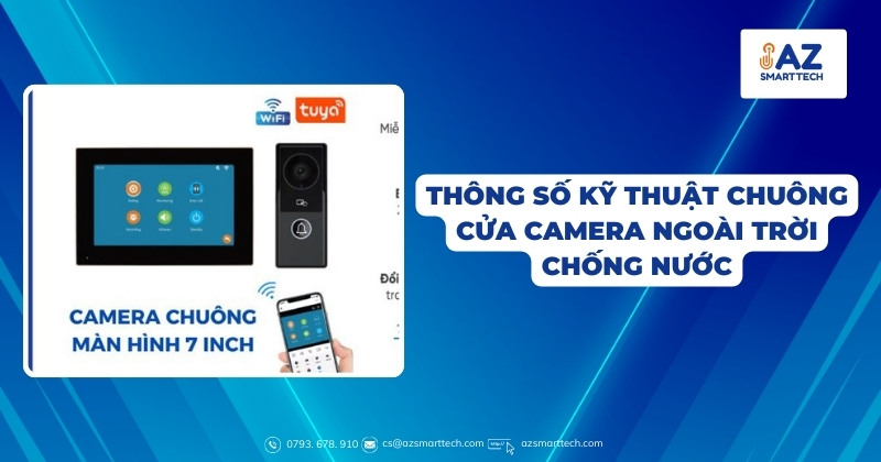 Thông số kỹ thuật chuông cửa camera ngoài trời chống nước