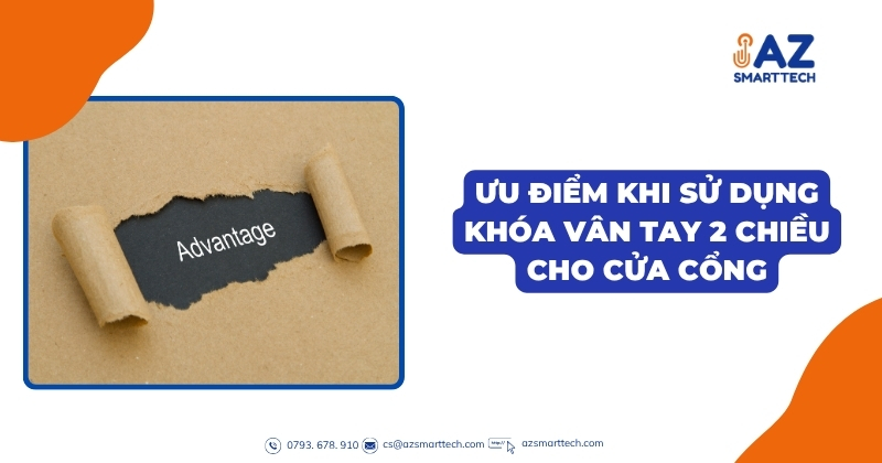 Ưu điểm khi sử dụng khóa vân tay 2 chiều cho cửa cổng