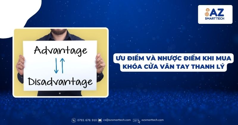 Ưu điểm và nhược điểm khi mua khóa cửa vân tay thanh lý