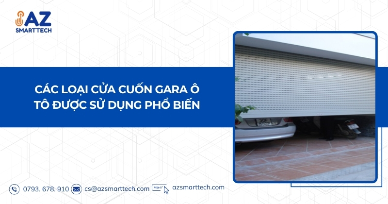 Các loại cửa cuốn gara ô tô được sử dụng phổ biến