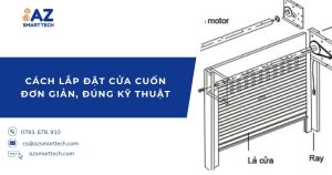 Cách lắp đặt cửa cuốn đơn giản, đúng kỹ thuật