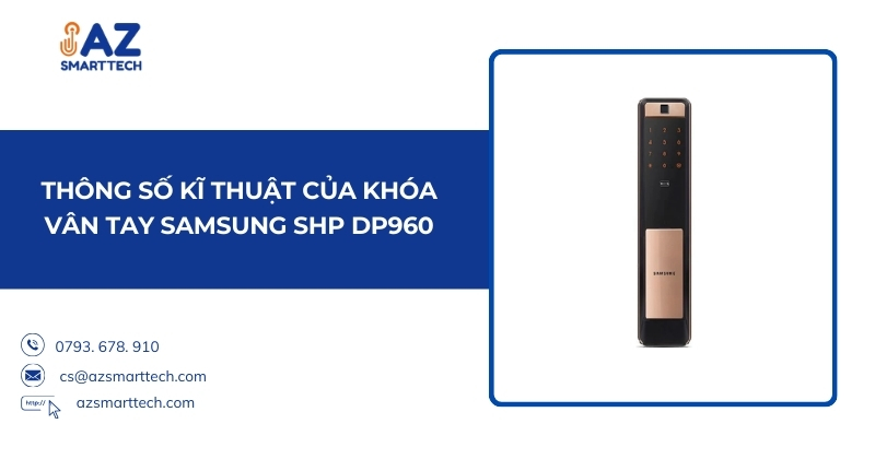 Thông số kĩ thuật của khóa vân tay Samsung SHP DP960