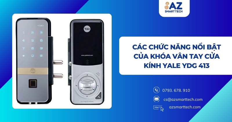 Các chức năng nổi bật của khóa vân tay cửa kính 2 cánh YALE YDG 413