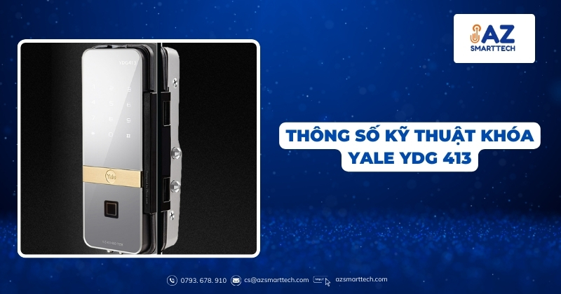 Thông số kỹ thuật khóa YALE YDG 413