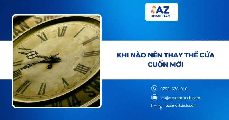 Khi nào nên thay thế cửa cuốn mới