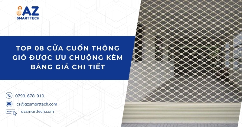 Top 08 cửa cuốn thông gió được ưu chuộng kèm bảng giá chi tiết